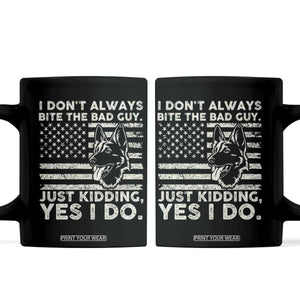 Funny K9 Coffee Mug Belgian Malinois American Flag Police Officer TS10 Black Print Your Wear