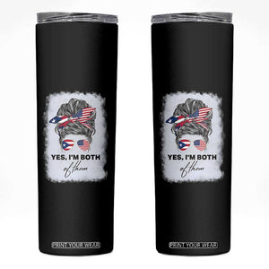 Yes I’m Both Puerto Rican American Skinny Tumbler Messy Bun Boricua Woman Pride TS10 Black Print Your Wear