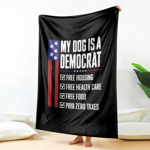 My Dog Is A Democrat Funny Political Satire Throw Blanket Patriotic Dog Lover Graphic Subtle FDT Humor TS10 Print Your Wear