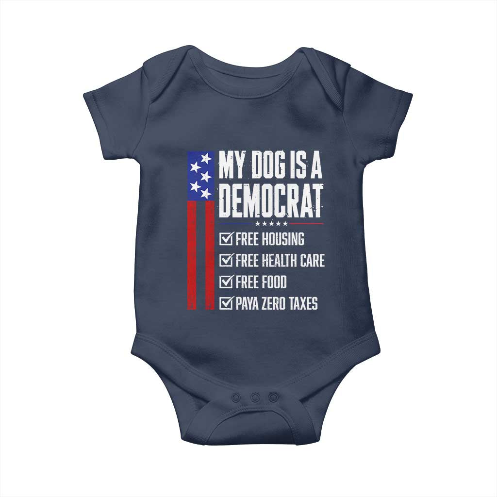My Dog Is A Democrat Funny Political Satire Baby Onesie Patriotic Dog Lover Graphic Subtle FDT Humor TS10 Navy Print Your Wear
