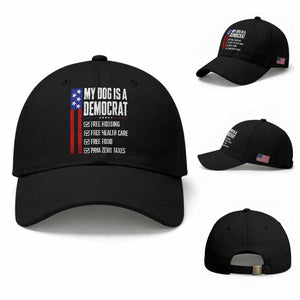 My Dog Is A Democrat Funny Political Satire Baseball Cap Patriotic Dog Lover Graphic Subtle FDT Humor TS10 Baseball Cap Universal Fit Black Print Your Wear