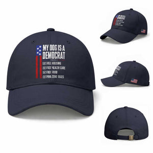 My Dog Is A Democrat Funny Political Satire Baseball Cap Patriotic Dog Lover Graphic Subtle FDT Humor TS10 Baseball Cap Universal Fit Navy Print Your Wear