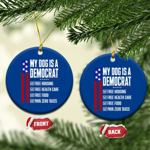 My Dog Is A Democrat Funny Political Satire Ceramic Ornament Patriotic Dog Lover Graphic Subtle FDT Humor TS10 1pc Blue Print Your Wear
