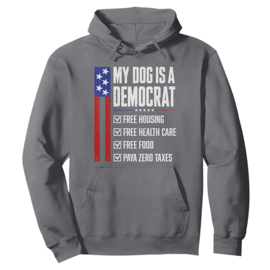 My Dog Is A Democrat Funny Political Satire Hoodie Patriotic Dog Lover Graphic Subtle FDT Humor TS10 Charcoal Print Your Wear