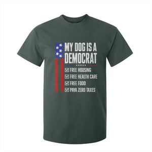 My Dog Is A Democrat Funny Political Satire T Shirt For Kid Patriotic Dog Lover Graphic Subtle FDT Humor TS10 Dark Forest Green Print Your Wear