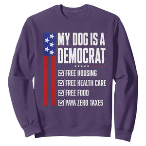 My Dog Is A Democrat Funny Political Satire Sweatshirt Patriotic Dog Lover Graphic Subtle FDT Humor TS10 S Purple Print Your Wear