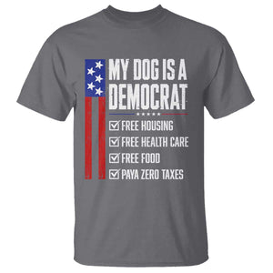 My Dog Is A Democrat Funny Political Satire T Shirt Patriotic Dog Lover Graphic Subtle FDT Humor TS10 Charcoal Print Your Wear
