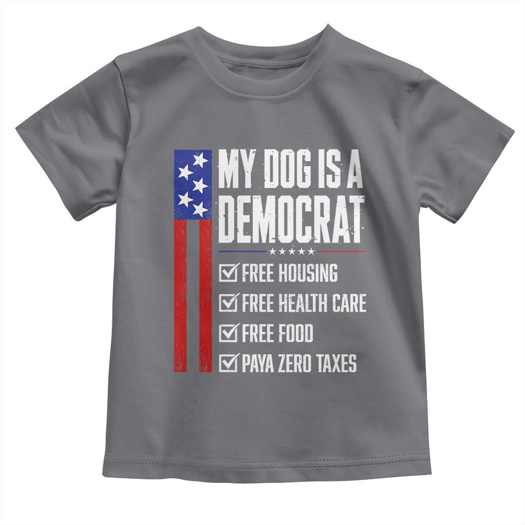 My Dog Is A Democrat Funny Political Satire Toddler T Shirt Patriotic Dog Lover Graphic Subtle FDT Humor TS10 Charcoal Print Your Wear