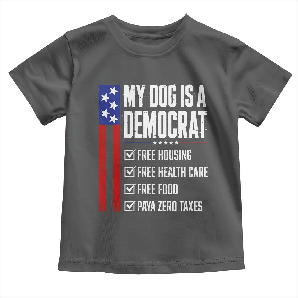 My Dog Is A Democrat Funny Political Satire Toddler T Shirt Patriotic Dog Lover Graphic Subtle FDT Humor TS10 Dark Heather Print Your Wear