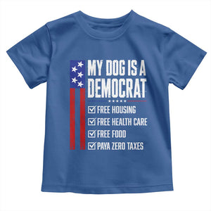My Dog Is A Democrat Funny Political Satire Toddler T Shirt Patriotic Dog Lover Graphic Subtle FDT Humor TS10 Royal Blue Print Your Wear