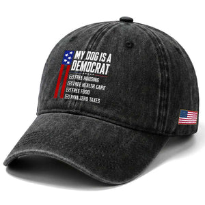 My Dog Is A Democrat Funny Political Satire Washed Cotton Baseball Cap Patriotic Dog Lover Graphic Subtle FDT Humor TS10 Print Your Wear