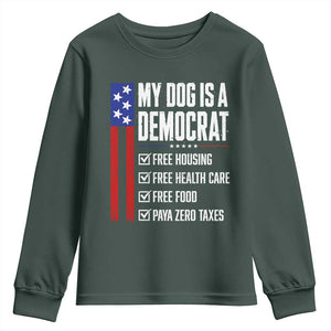 My Dog Is A Democrat Funny Political Satire Youth Sweatshirt Patriotic Dog Lover Graphic Subtle FDT Humor TS10 Dark Forest Green Print Your Wear