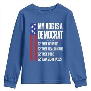 My Dog Is A Democrat Funny Political Satire Youth Sweatshirt Patriotic Dog Lover Graphic Subtle FDT Humor TS10 Royal Blue Print Your Wear