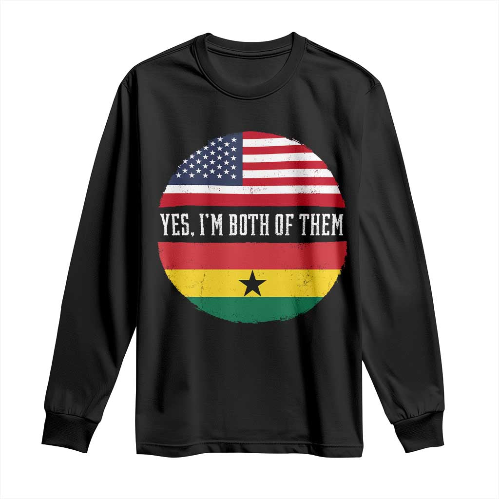 Half American Half Ghanaian Long Sleeve Shirt Pride Ghanese Roots USA Flag Ghana Heritage Yes Im Both Of Them TS10 Black Print Your Wear