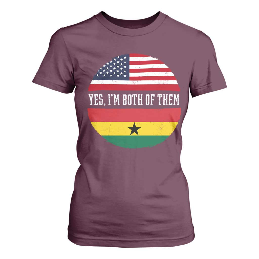 Half American Half Ghanaian T Shirt For Women Pride Ghanese Roots USA Flag Ghana Heritage Yes Im Both Of Them