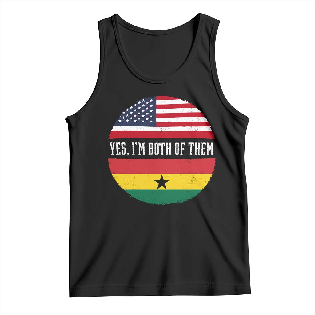 Half American Half Ghanaian Tank Top Pride Ghanese Roots USA Flag Ghana Heritage Yes Im Both Of Them TS10 Black Print Your Wear