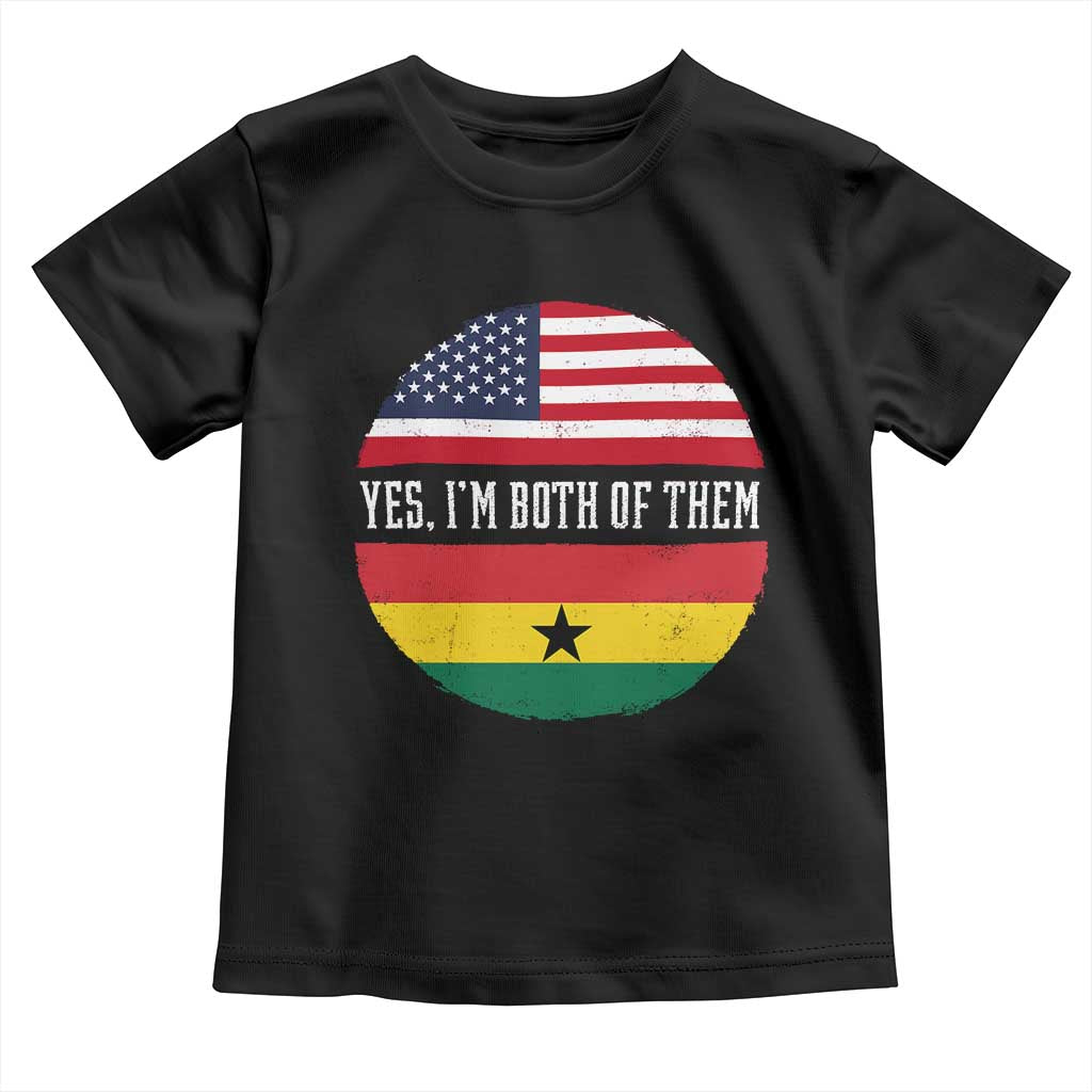 Half American Half Ghanaian Toddler T Shirt Pride Ghanese Roots USA Flag Ghana Heritage Yes Im Both Of Them TS10 Black Print Your Wear