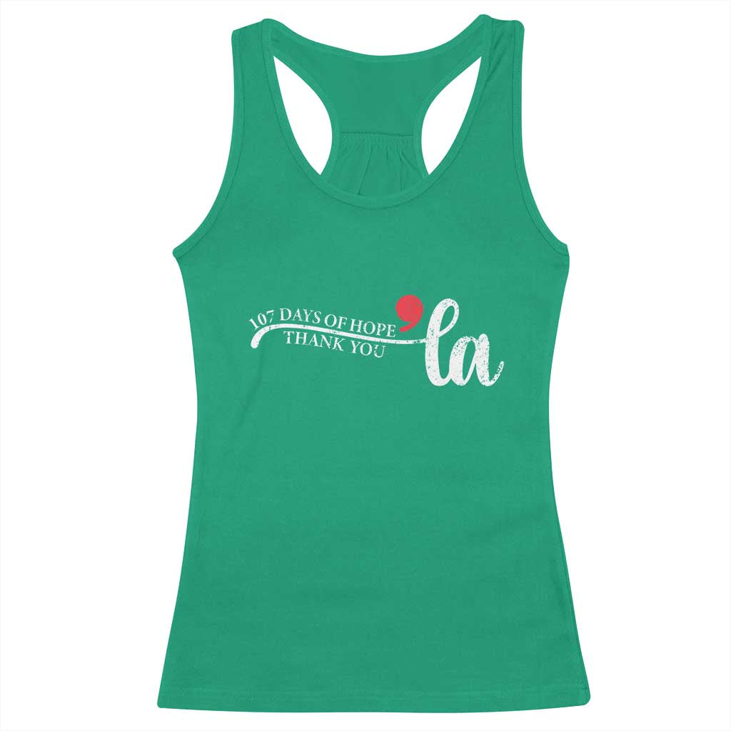 107 Days of Hope Thank You Kamala Racerback Tank Top Retro Comma La Kamala Harris 2025 TS10 Irish Green Print Your Wear