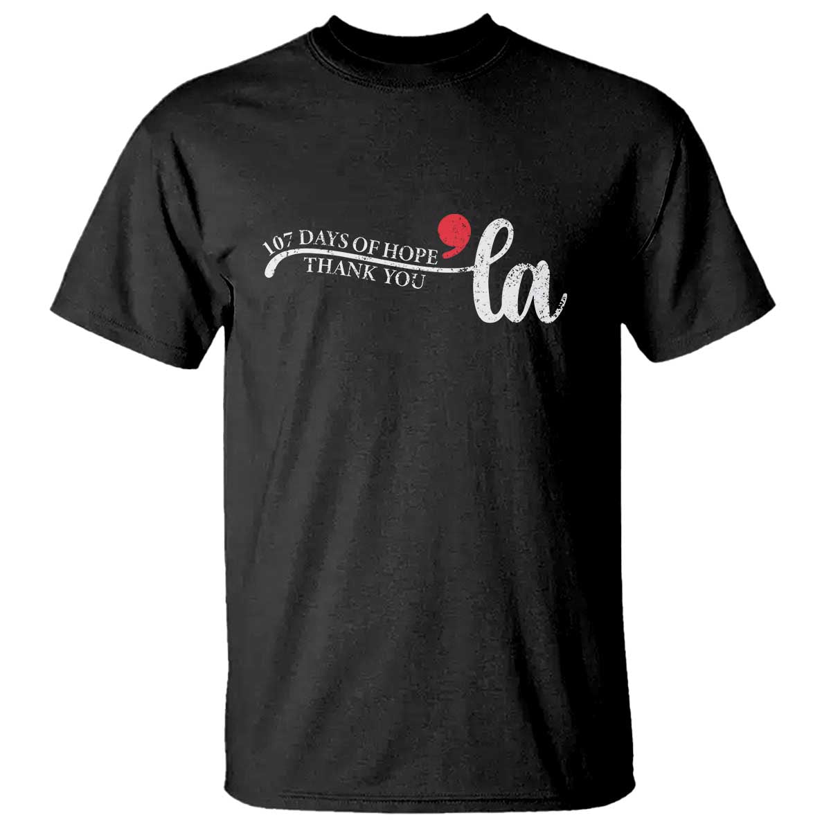 107 Days of Hope Thank You Kamala T Shirt Retro Comma La Kamala Harris 2025 TS10 Black Print Your Wear