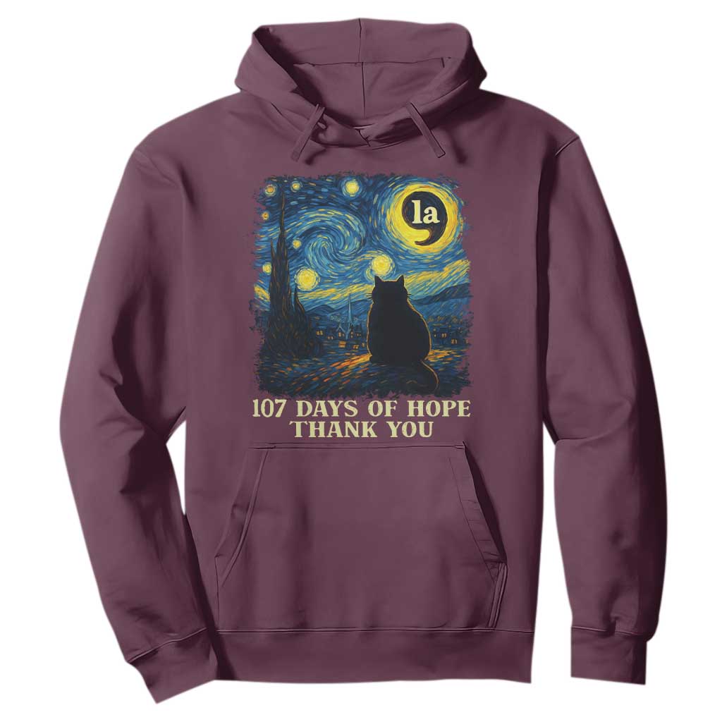 107 Days of Hope Thank You Kamala Hoodie Cat Starry Night Van Gogh Comma La Harris TS10 Maroon Print Your Wear
