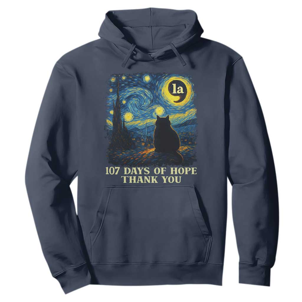 107 Days of Hope Thank You Kamala Hoodie Cat Starry Night Van Gogh Comma La Harris TS10 Navy Print Your Wear