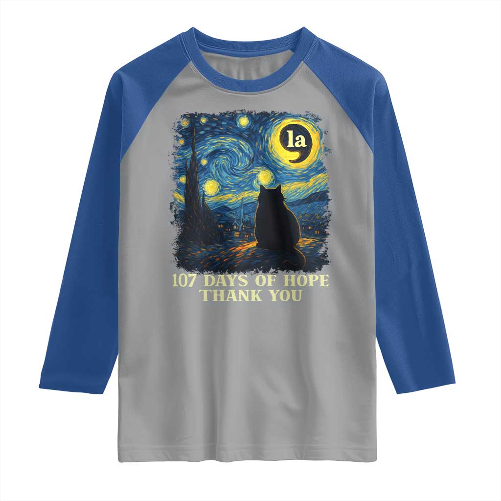 107 Days of Hope Thank You Kamala Raglan Shirt Cat Starry Night Van Gogh Comma La Harris TS10 Sport Gray Royal Print Your Wear