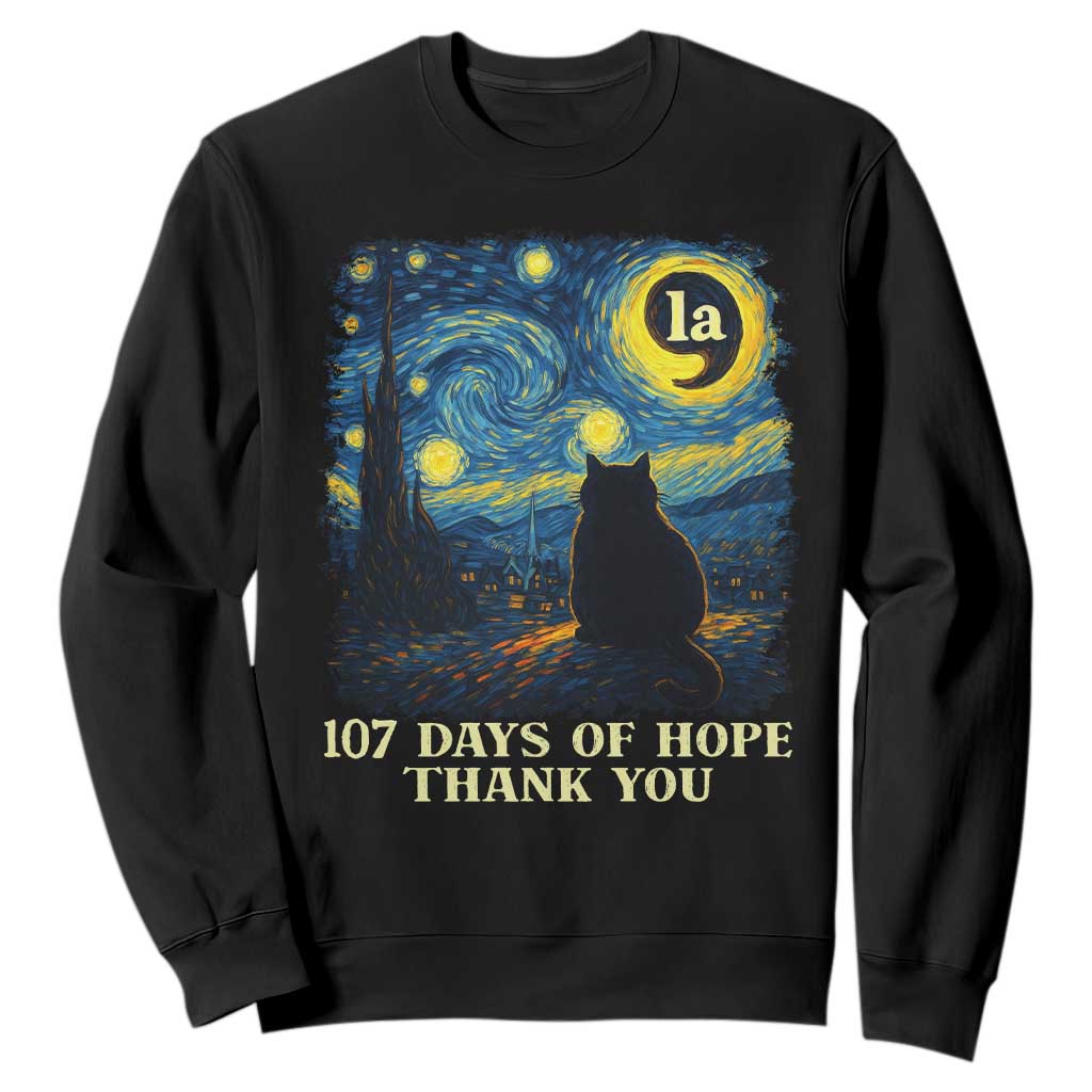 107 Days of Hope Thank You Kamala Sweatshirt Cat Starry Night Van Gogh Comma La Harris TS10 Black Print Your Wear