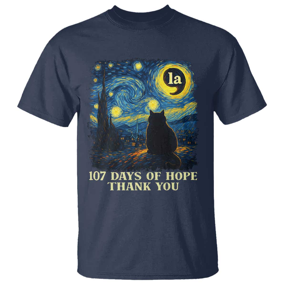 107 Days of Hope Thank You Kamala T Shirt Cat Starry Night Van Gogh Comma La Harris TS10 Navy Print Your Wear