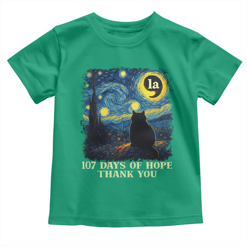 107 Days of Hope Thank You Kamala Toddler T Shirt Cat Starry Night Van Gogh Comma La Harris TS10 Irish Green Print Your Wear