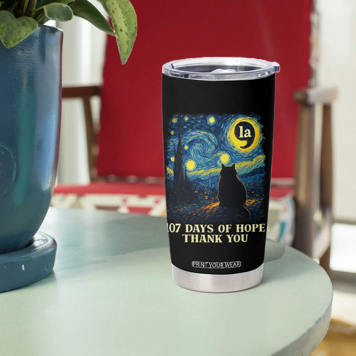 107 Days of Hope Thank You Kamala Tumbler Cup Cat Starry Night Van Gogh Comma La Harris TS10 Print Your Wear