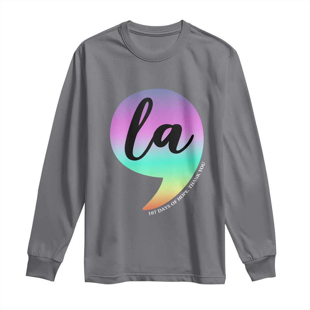 107 Days of Hope Thank You Kamala Long Sleeve Shirt Comma La Kamala Harris TS10 Charcoal Print Your Wear