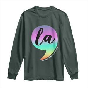 107 Days of Hope Thank You Kamala Long Sleeve Shirt Comma La Kamala Harris TS10 Dark Forest Green Print Your Wear