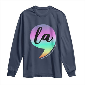 107 Days of Hope Thank You Kamala Long Sleeve Shirt Comma La Kamala Harris TS10 Navy Print Your Wear
