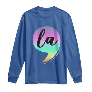 107 Days of Hope Thank You Kamala Long Sleeve Shirt Comma La Kamala Harris TS10 Royal Blue Print Your Wear