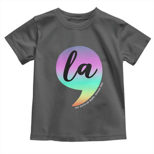 107 Days of Hope Thank You Kamala Toddler T Shirt Comma La Kamala Harris TS10 Dark Heather Print Your Wear