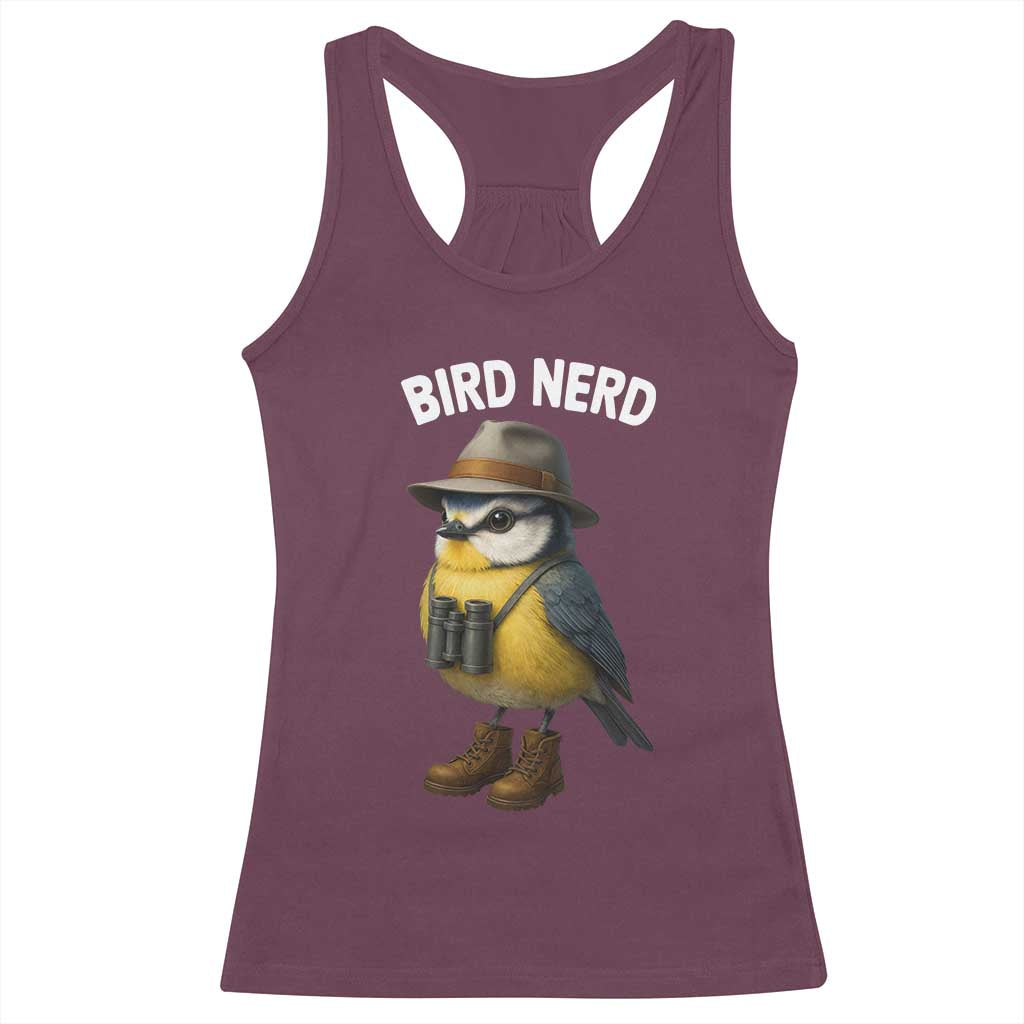 Bird Nerd Racerback Tank Top Funny Birding Bird Lover Watcher Twitcher TS10 Maroon Print Your Wear