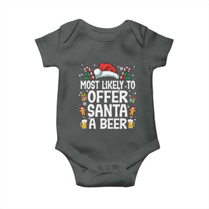 Family Matching Christmas Baby Onesie Most Likely To Christmas To Offer Santa A Beer TS10 Dark Heather Print Your Wear