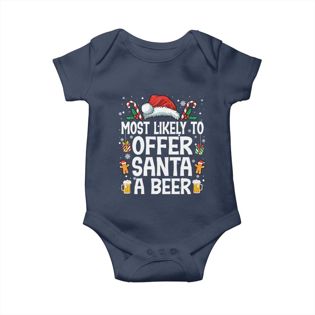 Family Matching Christmas Baby Onesie Most Likely To Christmas To Offer Santa A Beer TS10 Navy Print Your Wear
