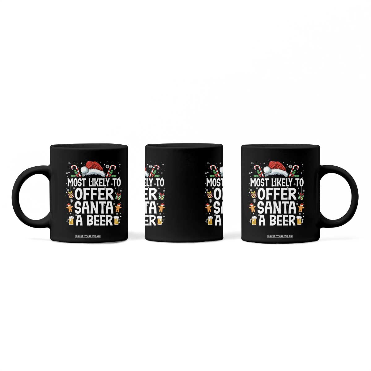 Family Matching Christmas Coffee Mug Most Likely To Christmas To Offer Santa A Beer TS10 Print Your Wear