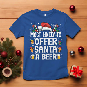 Family Matching Christmas T Shirt Most Likely To Christmas To Offer Santa A Beer TS10 Royal Blue Print Your Wear