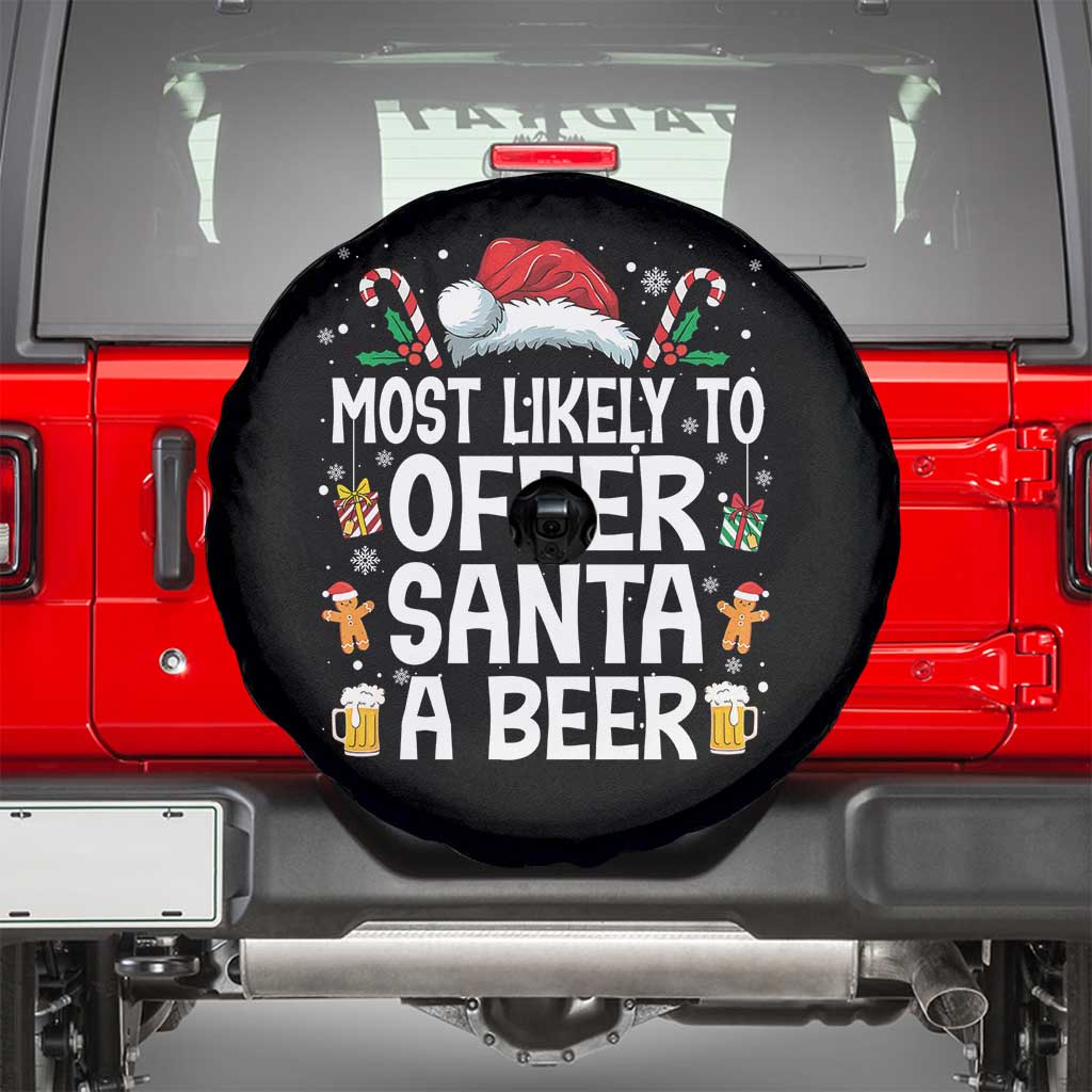 Family Matching Christmas Spare Tire Cover Most Likely To Christmas To Offer Santa A Beer TS10 Black Print Your Wear