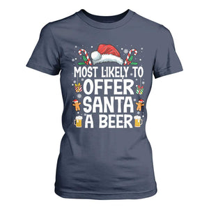 Family Matching Christmas T Shirt For Women Most Likely To Christmas To Offer Santa A Beer TS10 Navy Print Your Wear