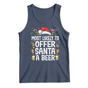 Family Matching Christmas Tank Top Most Likely To Christmas To Offer Santa A Beer TS10 Navy Print Your Wear