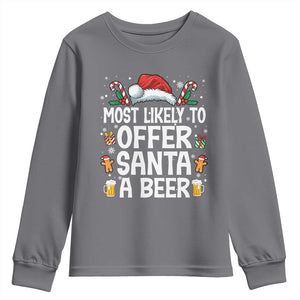 Family Matching Christmas Youth Sweatshirt Most Likely To Christmas To Offer Santa A Beer TS10 Charcoal Print Your Wear