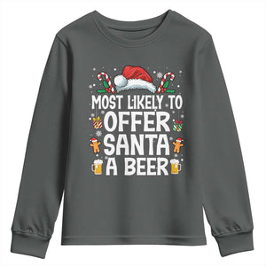 Family Matching Christmas Youth Sweatshirt Most Likely To Christmas To Offer Santa A Beer TS10 Dark Heather Print Your Wear