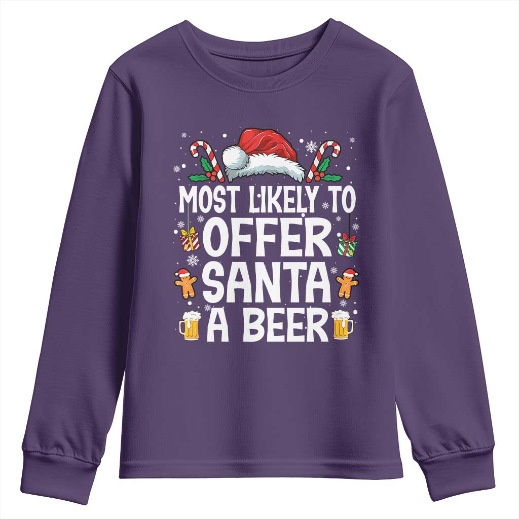 Family Matching Christmas Youth Sweatshirt Most Likely To Christmas To Offer Santa A Beer TS10 Purple Print Your Wear