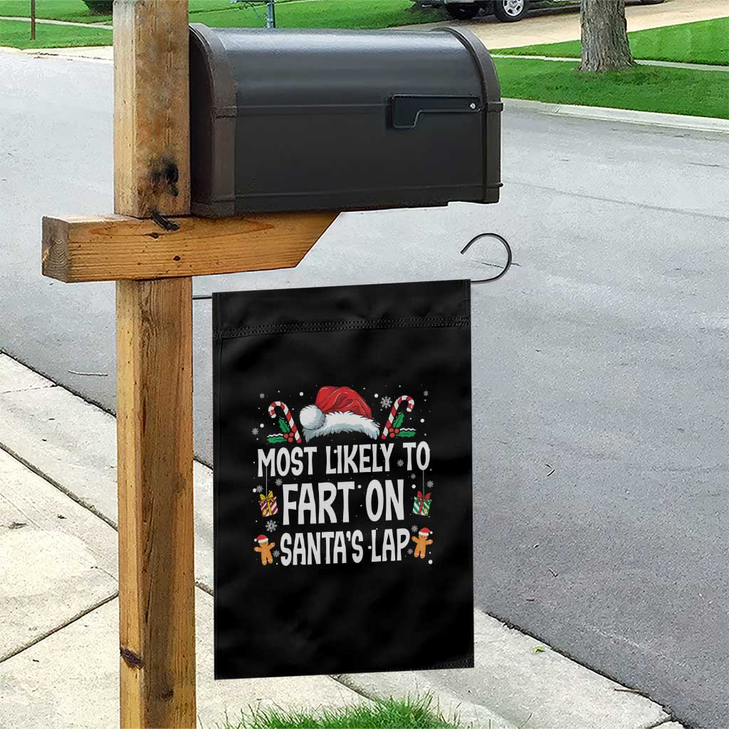 Family Matching Christmas Garden Flag Most Likely To Fart On Santa's Lap TS10 Print Your Wear
