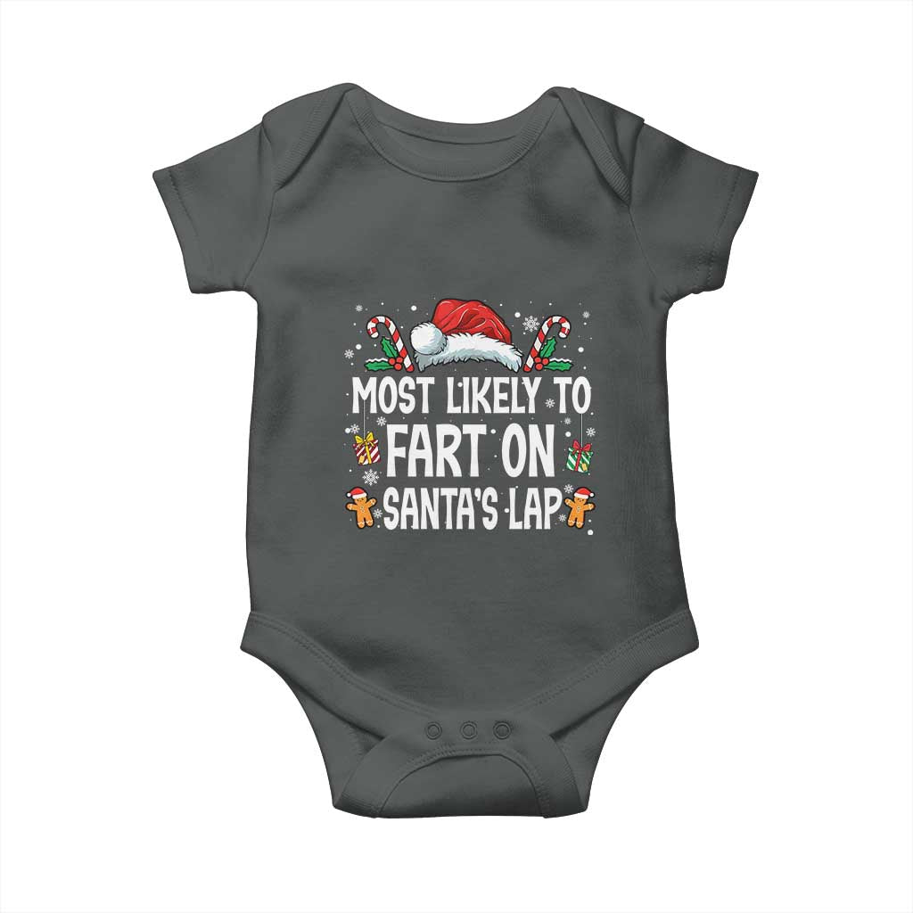 Family Matching Christmas Baby Onesie Most Likely To Fart On Santa's Lap TS10 Dark Heather Print Your Wear