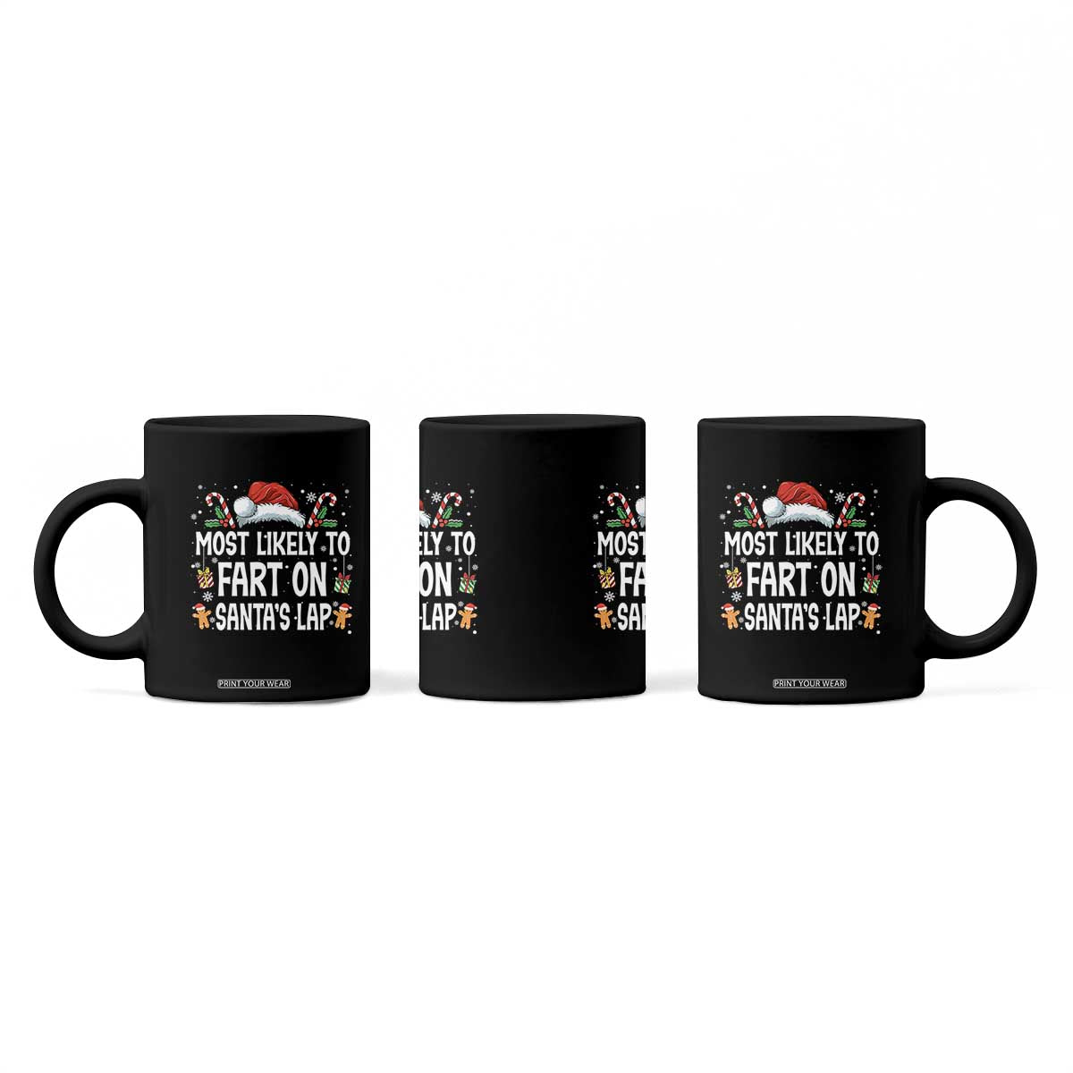 Family Matching Christmas Coffee Mug Most Likely To Fart On Santa's Lap TS10 Print Your Wear