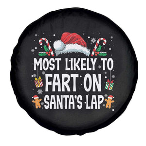 Family Matching Christmas Spare Tire Cover Most Likely To Fart On Santa's Lap TS10 Print Your Wear
